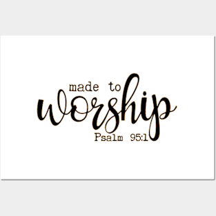 Made to Worship Posters and Art